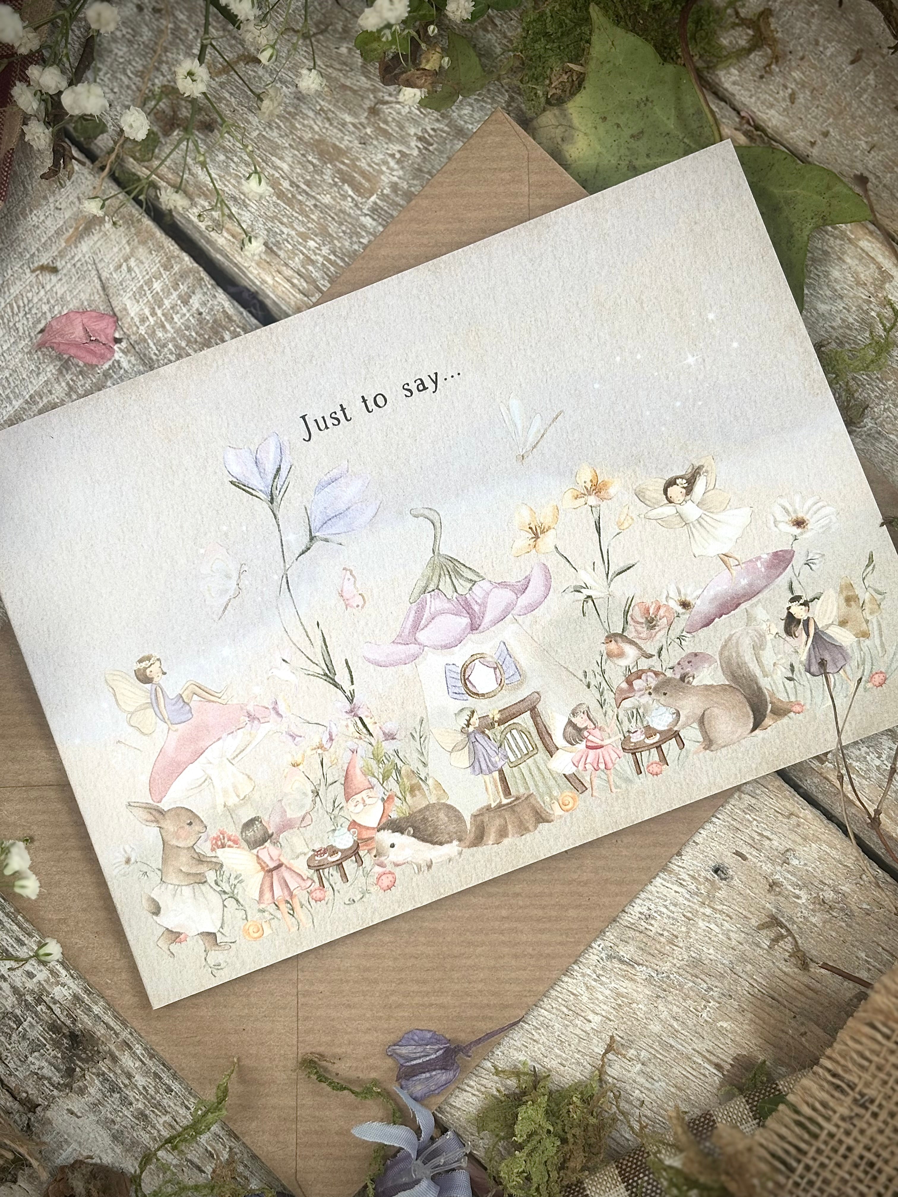 A Happy Day In Fairyland - A6 Card - Just To Say