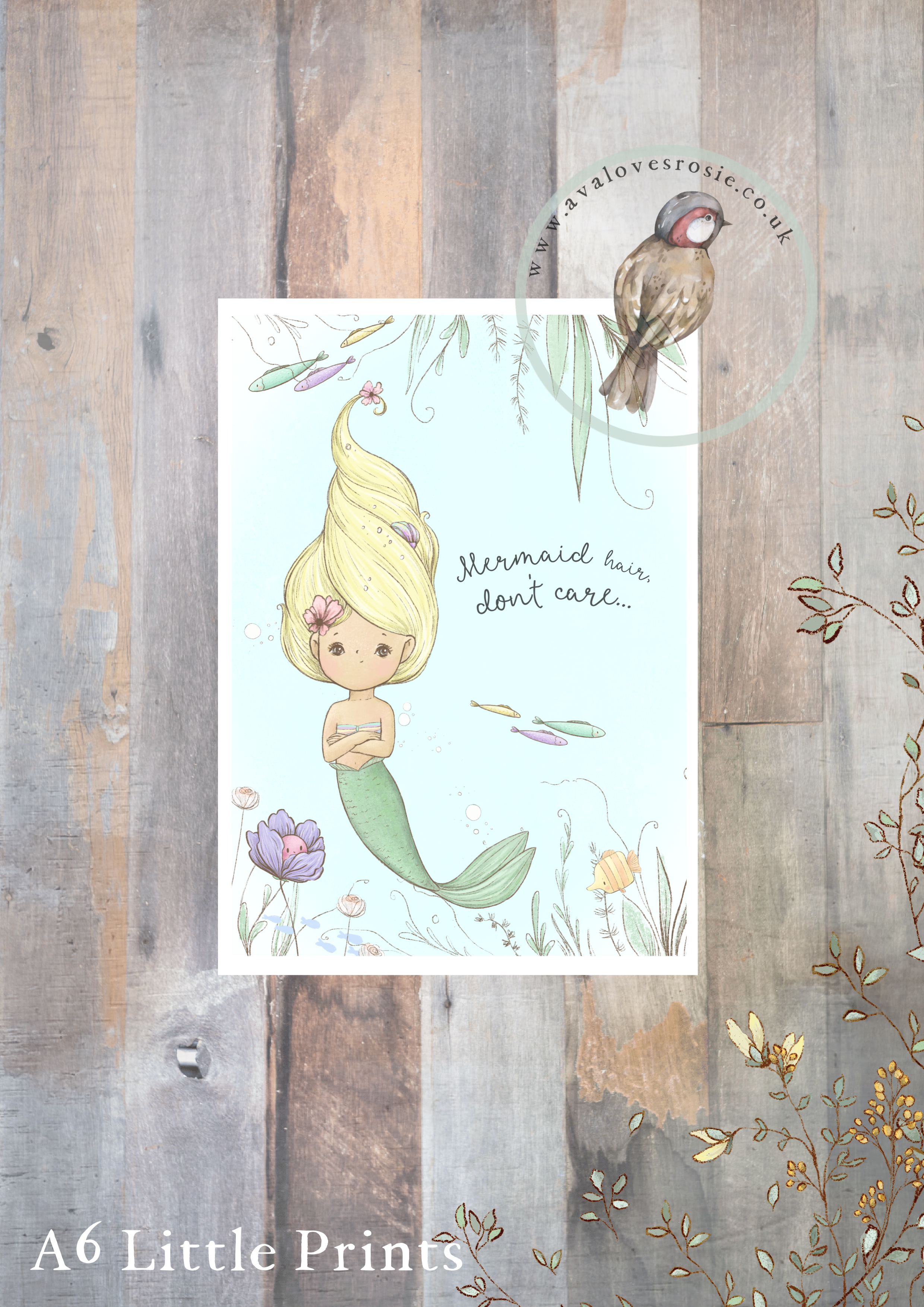 Little Print A6 Size - Mermaid Hair, Don’t Care