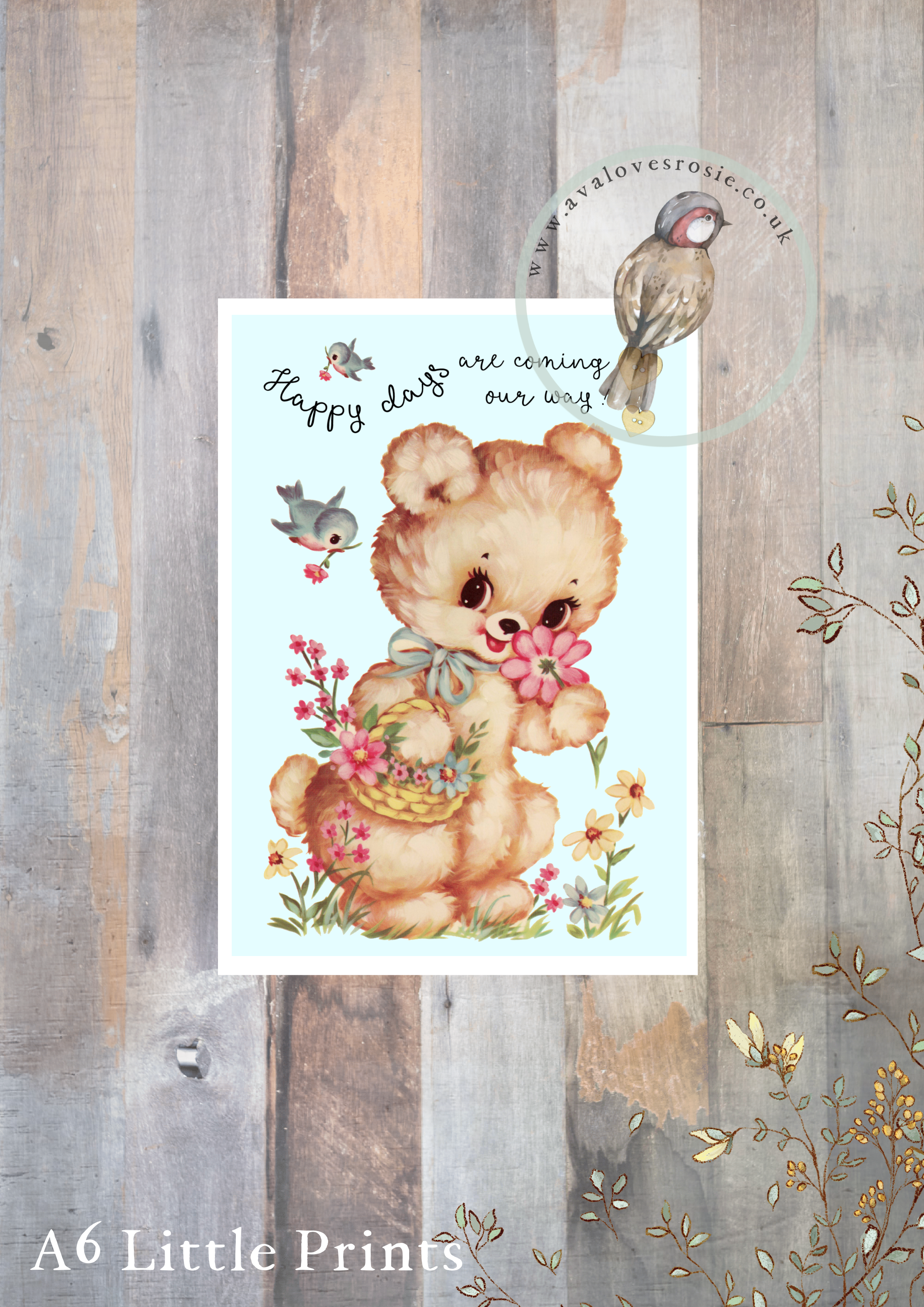 Little Print - A6 Size - Happy Days Are Coming