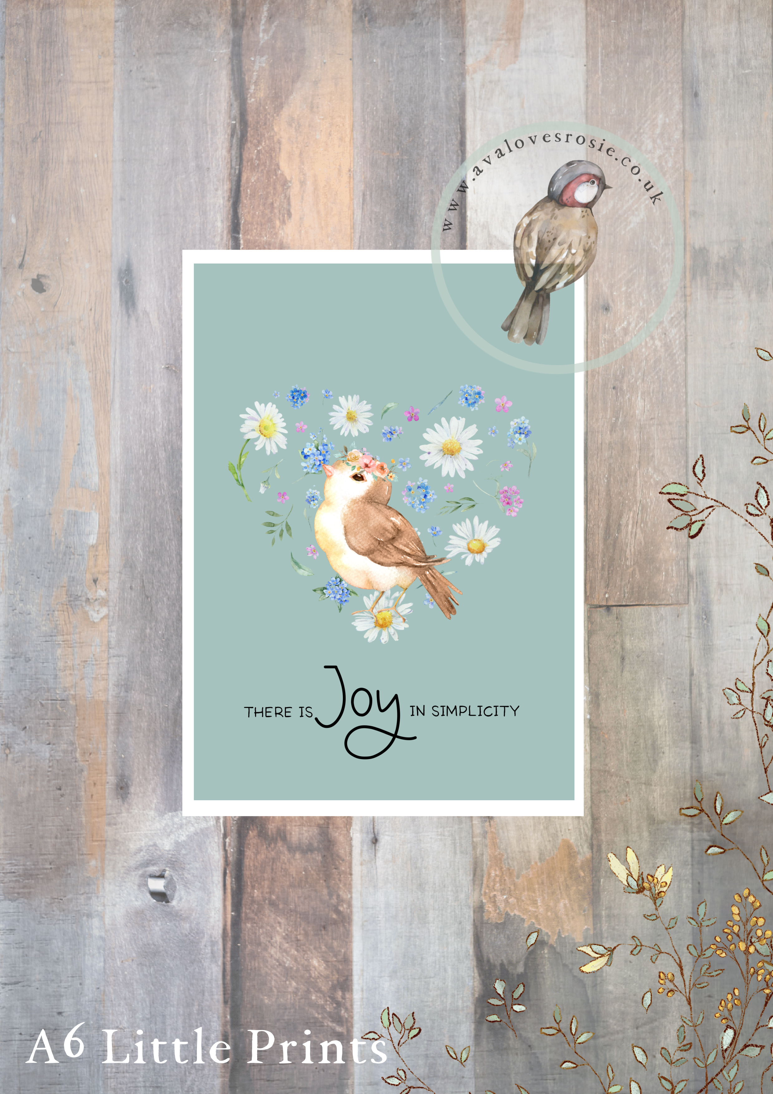 Little Print - A6 Size - There is Joy in Simplicity