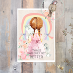Little Print - A6 Size - Things Can Only Get Better