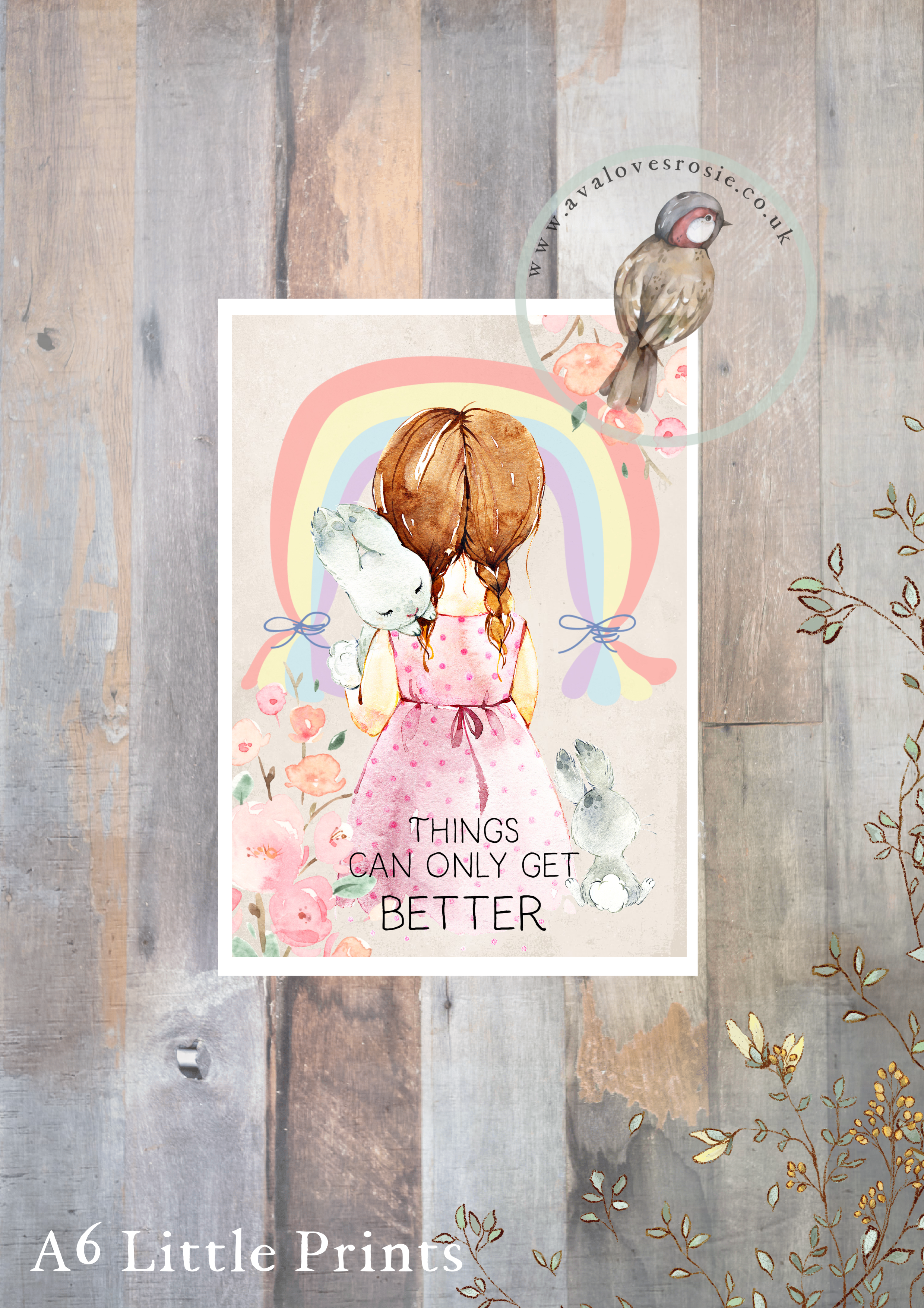 Little Print - A6 Size - Things Can Only Get Better