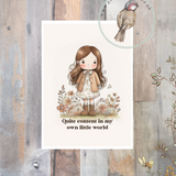 Little Print - A6 Size - Content In My Own Little World