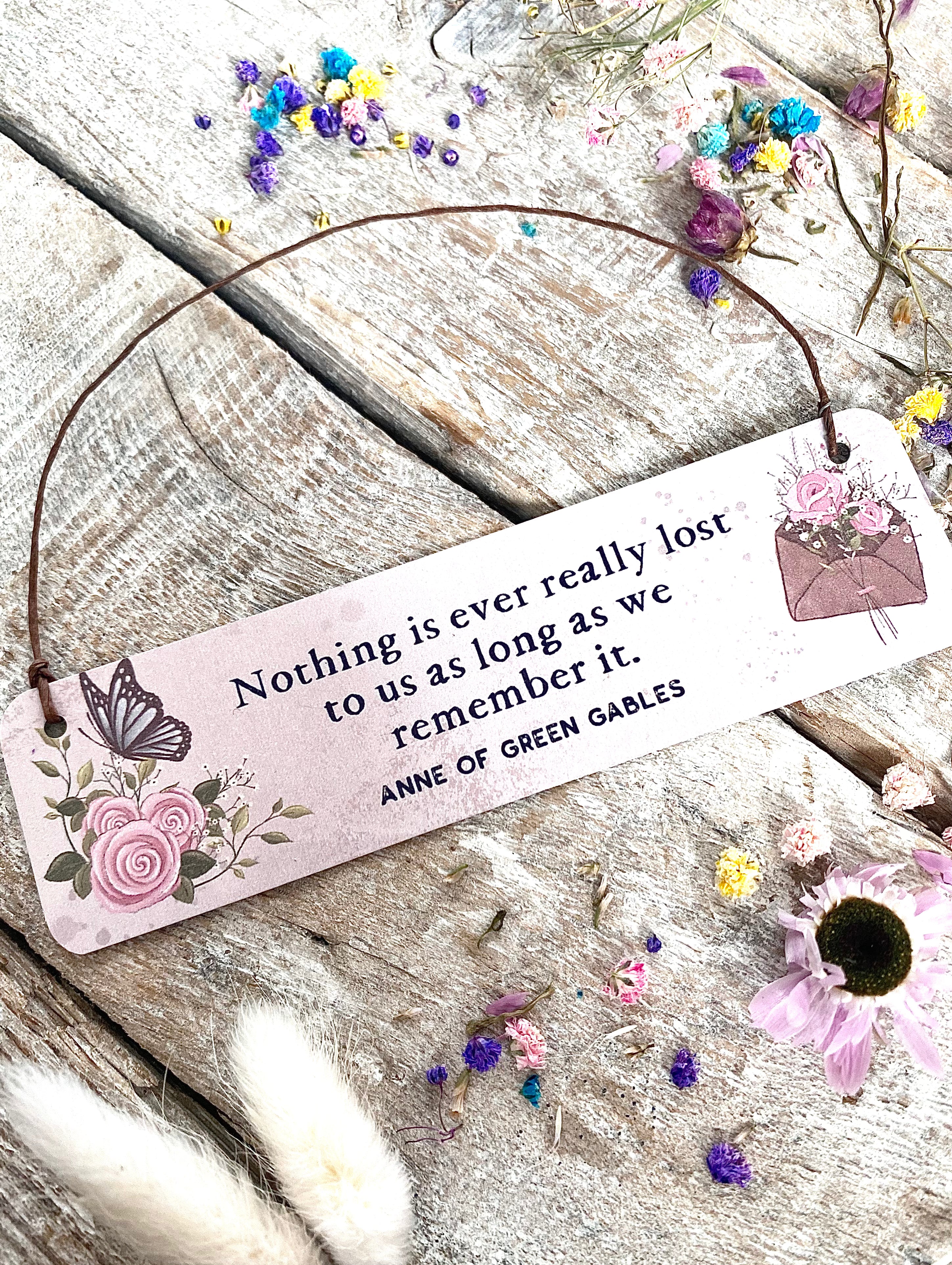 Mini Aluminium Sign, Anne Of Green Gables - Nothing Is Really Lost