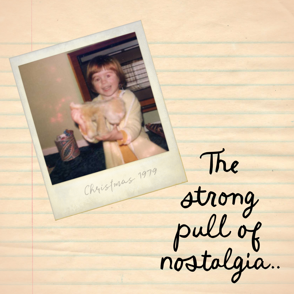 The Strong Pull Of Nostalgia