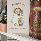 Holly Hobbie Postcard - The Happiest Times Are Those Shared With Friends