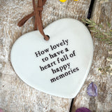 Sweet Little Ceramic Heart - Heart Full Of Memories