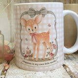 11oz Ceramic Mug - Little Fawn - Happiest In My Own Little World