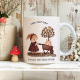11oz Ceramic Mug - Take Your Time
