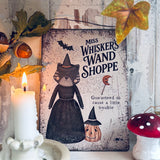 Aluminium Sign - Miss Whiskers Wand Shoppe - Halloween 25