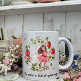 11oz Ceramic Mug - Strawberry Fairy - The world is full of quiet magic