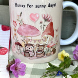 11oz Ceramic Mug - Hurray For Sunny Days