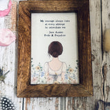 Pride & Prejudice - My Courage Always Rises - Framed Picture