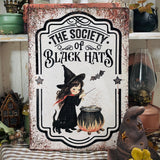 A4 Aluminium Sign - Society Of Black Hats - Halloween 25