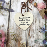Sweet Little Ceramic Heart - Sometimes the simplest things bring the greatest joy