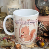 11oz Ceramic Mug - Let’s go on a lovely woodland walk