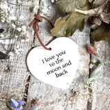 Sweet Little Ceramic Heart - To The Moon And Back