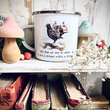 12oz Enamel Mug - But A Dream (Edgar Allen Poe)
