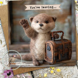 Otter Greetings Card 06 - You Are Leaving