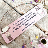 Mini Aluminium Sign, Anne Of Green Gables - What Lies Around The Bend